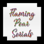 Flaming Pear Serials